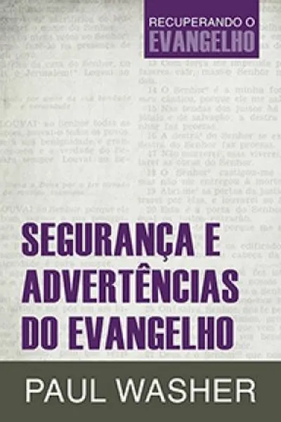Cover of Segurança e Advertências do Evangelho