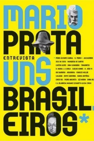 Cover of Mario Prata Entrevista Uns Brasileiros