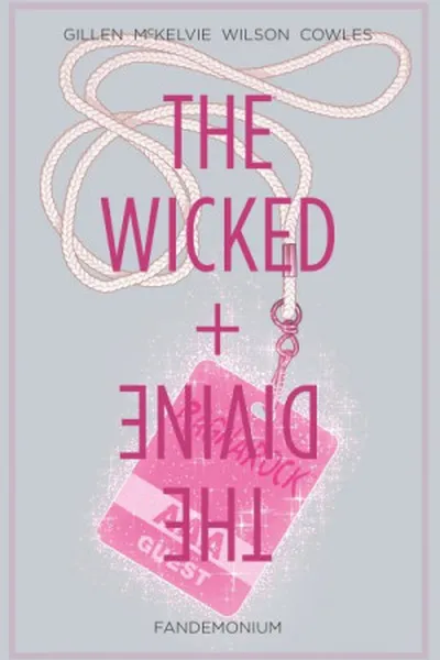 Cover of The Wicked + The Divine Vol. 2: Fandemonium