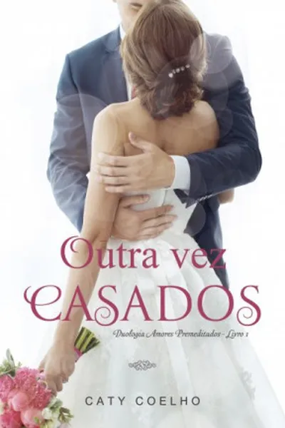 Cover of Outra Vez Casados