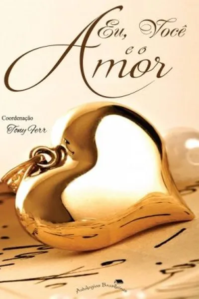 Cover of Eu, Você e o Amor