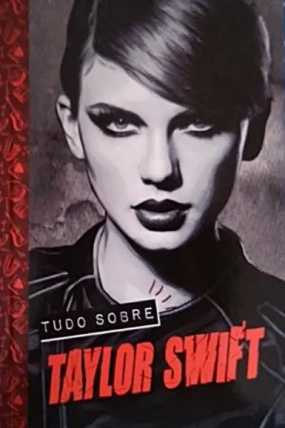 Cover of Tudo sobre Taylor Swift