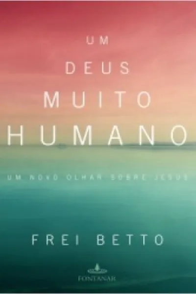 Cover of Um Deus Muito Humano