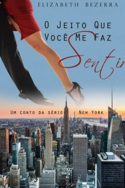 Cover of O Jeito Que Você Me Faz Sentir