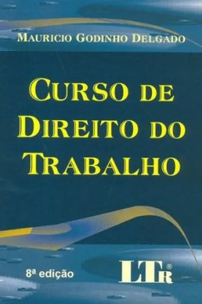 Cover of Curso de Direito do Trabalho