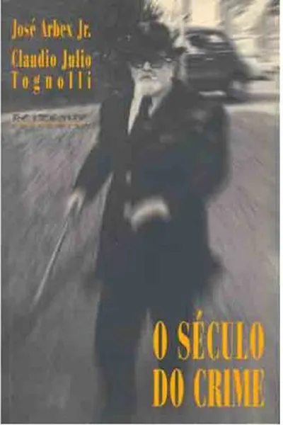 Cover of O Século Do Crime