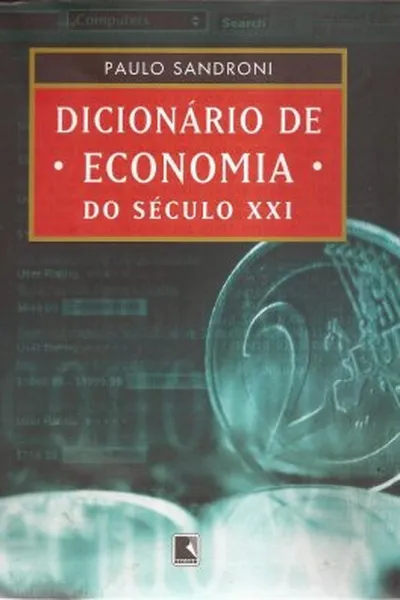 Cover of Dicionário de Economia do século XXI