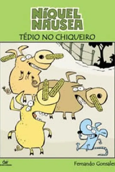 Cover of Níquel Náusea, Vol. 6: Tédio no Chiqueiro