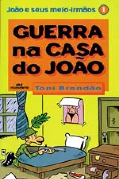 Cover of Guerra na Casa do João