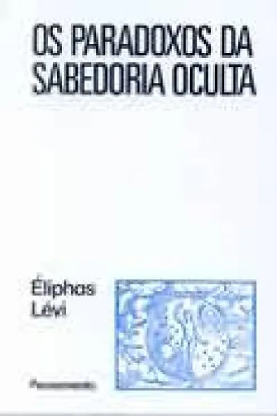 Cover of Os Paradoxos da Sabedoria Oculta