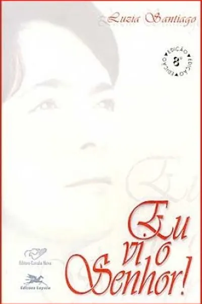 Cover of Eu Vi o Senhor!