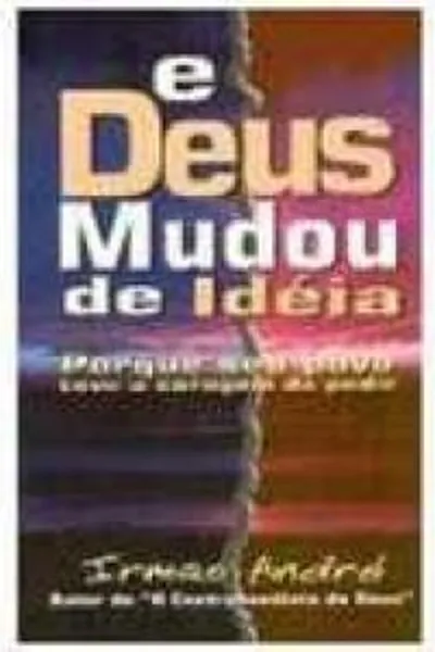 Cover of E Deus Mudou de Idéia