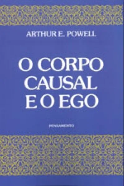 Cover of O Corpo Causal e o Ego