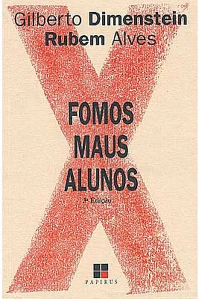 Cover of Fomos Maus Alunos