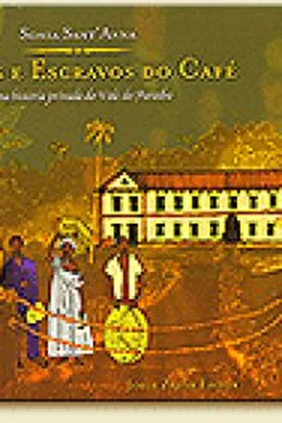 Cover of Baroes e Escravos do Café