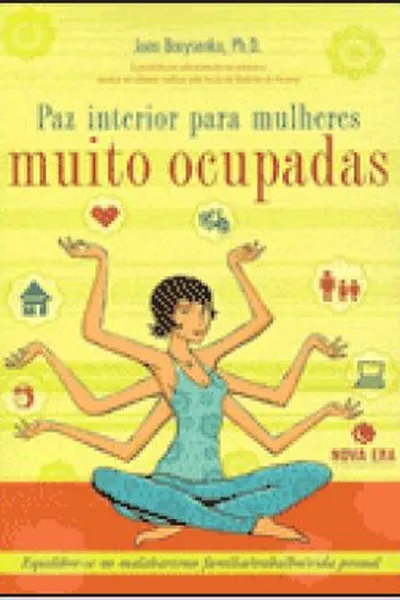 Cover of Paz interior para mulheres muito ocupadas