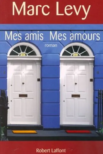 Cover of Mes amis Mes amours
