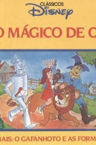 Cover of O Mágico de Oz - O Gafanhoto e as Formigas