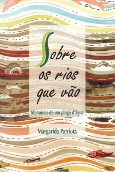 Cover of Sobre os Rios que Vão