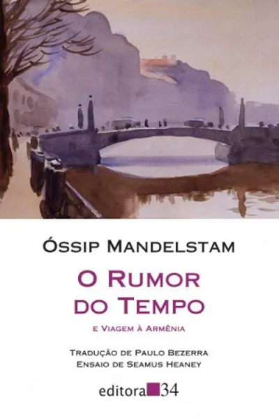 Cover of O rumor do tempo e Viagem à Armênia