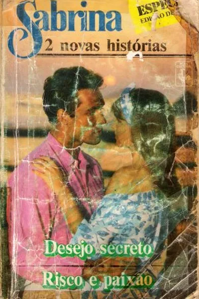 Cover of Desejo Secreto & Risco e Paixão