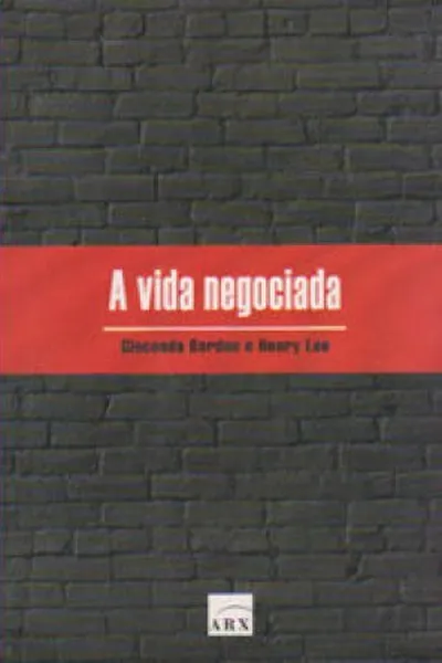 Cover of A Vida Negociada