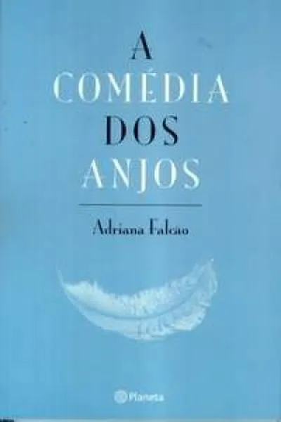 Cover of A Comédia dos Anjos