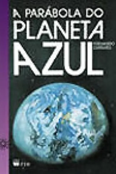 Cover of A Parábola do Planeta Azul