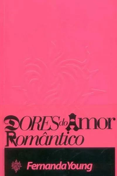 Cover of Dores do Amor Romântico