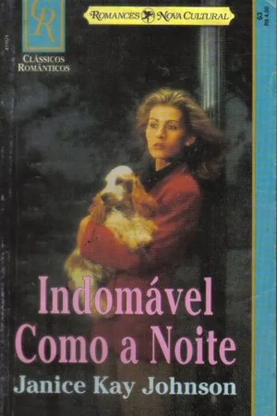 Cover of Indomável como a Noite