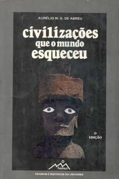 Cover of Civilizações que o Mundo Esqueceu