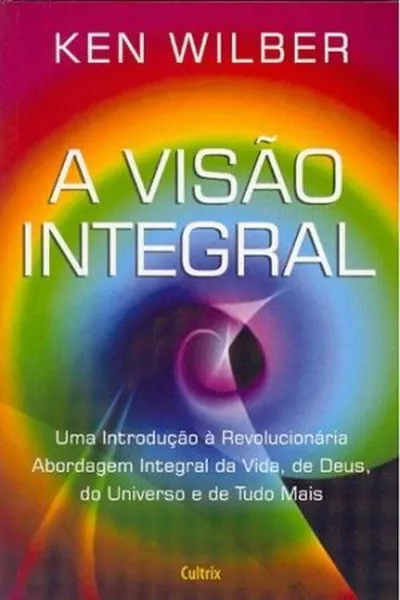 Cover of A Visão Integral