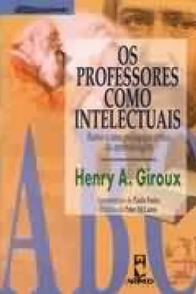 Cover of Os professores como intelectuais
