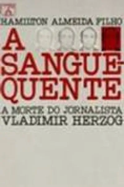 Cover of A Sangue Quente
