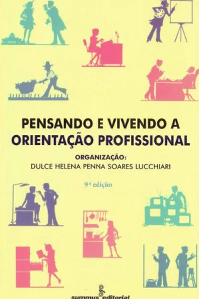 Cover of Pensando e vivendo a orientação profissional