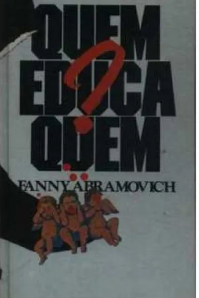 Cover of Quem Educa Quem?
