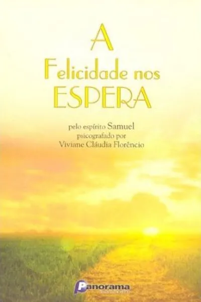 Cover of A Felicidade nos Espera