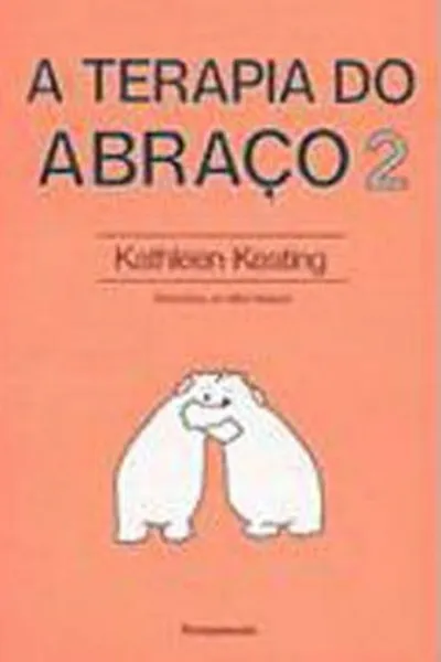 Cover of A Terapia do Abraço Vol 2