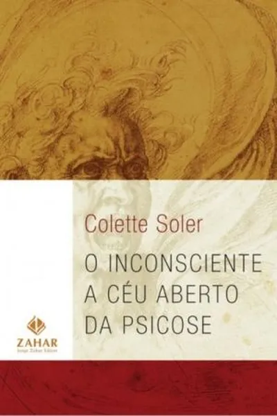 Cover of O Inconsciente a Céu Aberto da Psicose