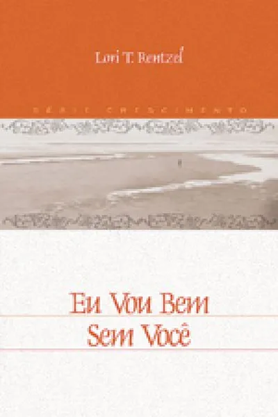 Cover of Eu Vou Bem Sem Você