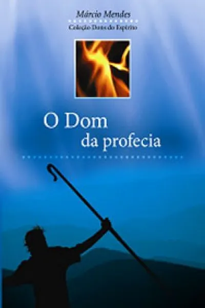 Cover of O Dom da Profecia