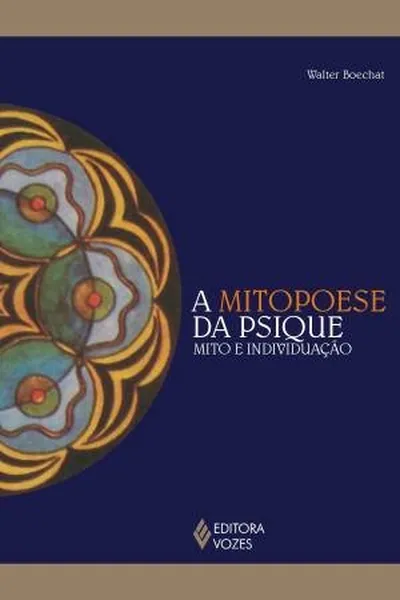 Cover of A Mitopoese da Psique