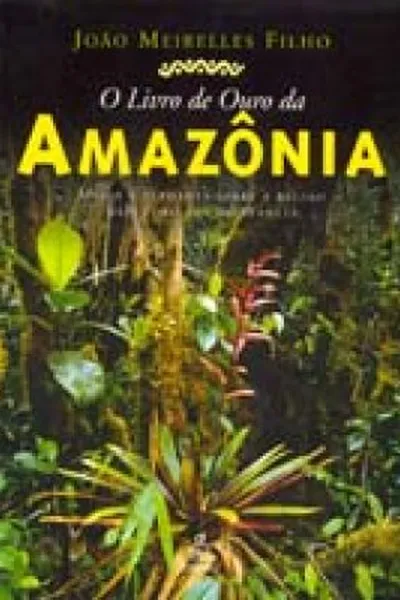 Cover of O Livro de Ouro da Amazônia