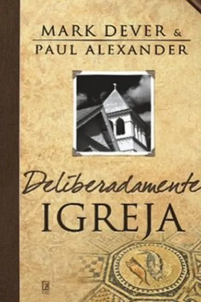 Cover of Deliberadamente Igreja