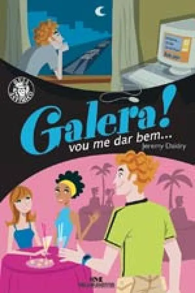 Cover of Galera! Vou me dar bem