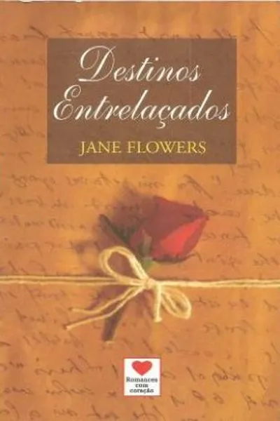 Cover of Destinos Entrelaçados