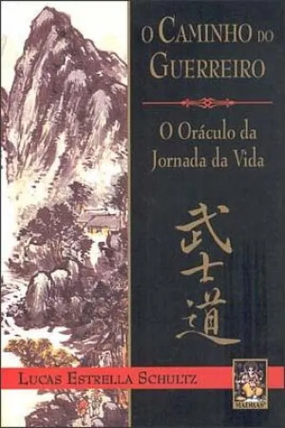 Cover of O Caminho do Guerreiro