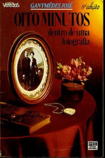 Cover of Oito minutos dentro de uma fotografia