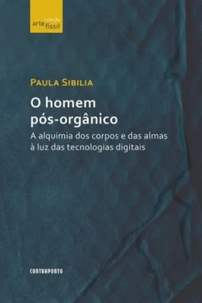 Cover of O Homem pós-orgânico