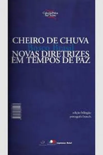 Cover of Cheiro de Chuva/Novas Diretrizes em Tempos de Paz